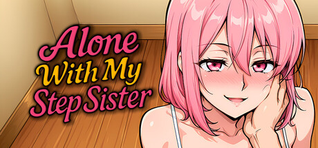 Alone With my StepSister